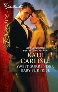 Title: Sweet Surrender, Baby Surprise, Author: Kate Carlisle