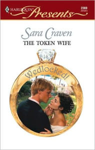 Title: The Token Wife, Author: Sara Craven
