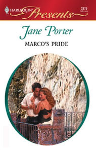 Title: Marco's Pride, Author: Jane Porter