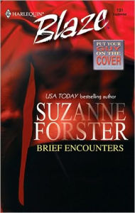 Title: Brief Encounters, Author: Suzanne Forster