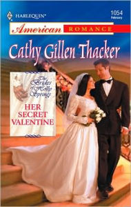 Title: Her Secret Valentine, Author: Cathy Gillen Thacker