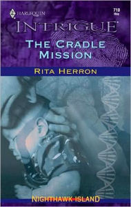 Title: The Cradle Mission, Author: Rita Herron