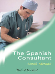 Title: The Spanish Consultant, Author: Sarah Morgan