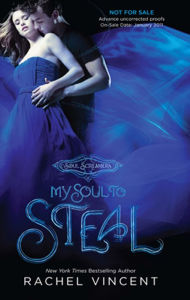 Title: My Soul to Steal (Soul Screamers Series #4), Author: Rachel Vincent