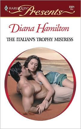 The Italian's Trophy Mistress