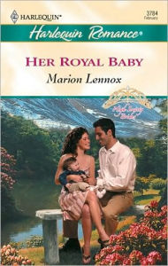Title: Her Royal Baby, Author: Marion Lennox