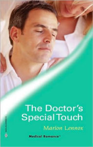 Title: The Doctor's Special Touch, Author: Marion Lennox