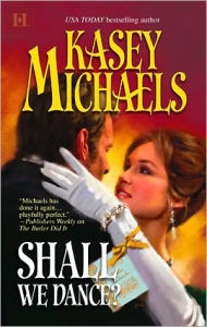 Title: Shall We Dance?, Author: Kasey Michaels