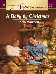 Title: A Baby by Christmas, Author: Linda Warren