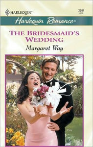 Title: The Bridesmaid's Wedding, Author: Margaret Way