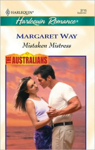 Title: Mistaken Mistress, Author: Margaret Way