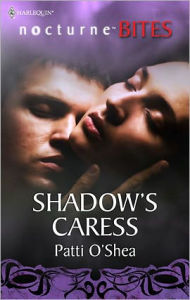 Title: Shadow's Caress, Author: Patti O'Shea