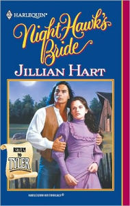Title: Night Hawk's Bride, Author: Jillian Hart