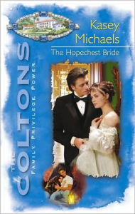Title: The Hopechest Bride, Author: Kasey Michaels