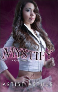 Title: Mystify (Mystyx Series #2), Author: Artist Arthur