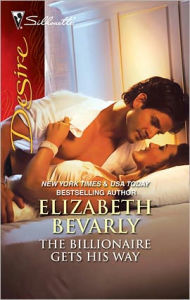 Title: The Billionaire Gets His Way, Author: Elizabeth Bevarly