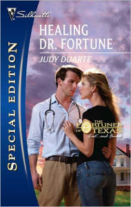 Title: Healing Dr. Fortune, Author: Judy Duarte