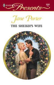 Title: The Sheikh's Wife, Author: Jane Porter