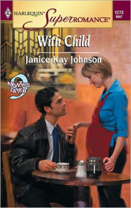 Title: With Child, Author: Janice Kay Johnson