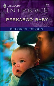 Title: Peekaboo Baby, Author: Delores Fossen