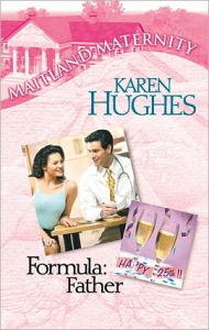 Title: Formula: Father, Author: Karen Hughes