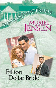 Title: Billion Dollar Bride, Author: Muriel Jensen