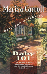 Title: Baby 101: Maitland Maternity, Author: Marisa Carroll