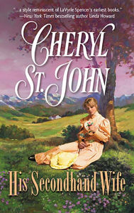 Title: His Secondhand Wife, Author: Cheryl St. John