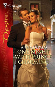 Title: One Night with Prince Charming (Silhouette Desire #2075), Author: Anna DePalo