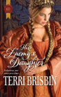 His Enemy's Daughter (Harlequin Historical #1034)