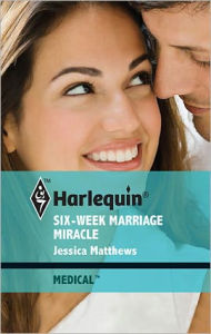 Title: Six-Week Marriage Miracle, Author: Jessica Matthews