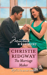 Title: The Marriage Maker, Author: Christie Ridgway
