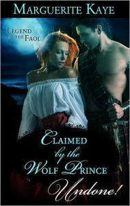 Title: Claimed by the Wolf Prince, Author: Marguerite Kaye