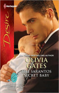 Title: The Sarantos Secret Baby, Author: Olivia Gates