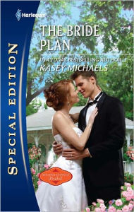 Title: The Bride Plan, Author: Kasey Michaels