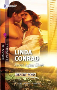 Title: Secret Agent Sheik, Author: Linda Conrad