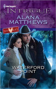 Title: Waterford Point (Harlequin Intrigue Series #1271), Author: Alana Matthews