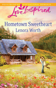 Title: Hometown Sweetheart, Author: Lenora Worth