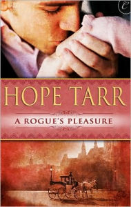 Title: A Rogue's Pleasure, Author: Hope Tarr