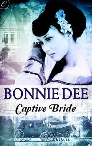 Title: Captive Bride, Author: Bonnie Dee