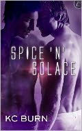 Title: Spice 'n' Solace, Author: KC Burn