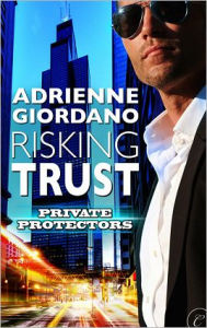 Title: Risking Trust, Author: Adrienne Giordano