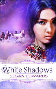 Title: White Shadows: Book Three of Susan Edwards' White Series, Author: Susan Edwards