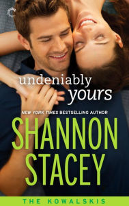 Title: Undeniably Yours, Author: Shannon Stacey