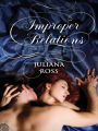 Improper Relations: A Victorian Historical Romance