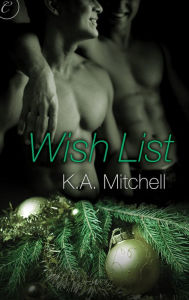 Title: Wish List, Author: K.A. Mitchell