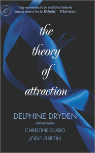 Title: The Theory of Attraction: An Anthology, Author: Delphine Dryden