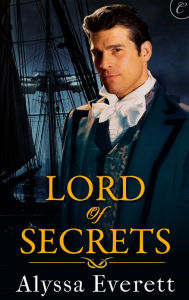 Title: Lord of Secrets: A Regency Historical Romance, Author: Alyssa Everett