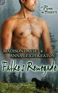 Title: Falke's Renegade, Author: Anna Leigh Keaton