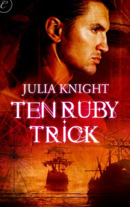 Title: Ten Ruby Trick, Author: Julia Knight